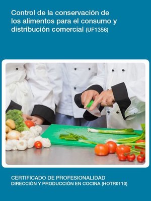 cover image of UF1356--Control de la conservación de los alimentos para el consumo y distribución comercial